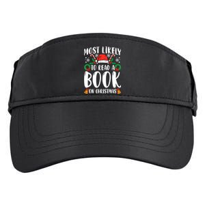 Most Likely To Read A Book On Christmas Matching Family Premium Adult Drive Performance Visor