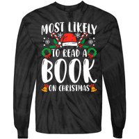 Most Likely To Read A Book On Christmas Matching Family Premium Tie-Dye Long Sleeve Shirt