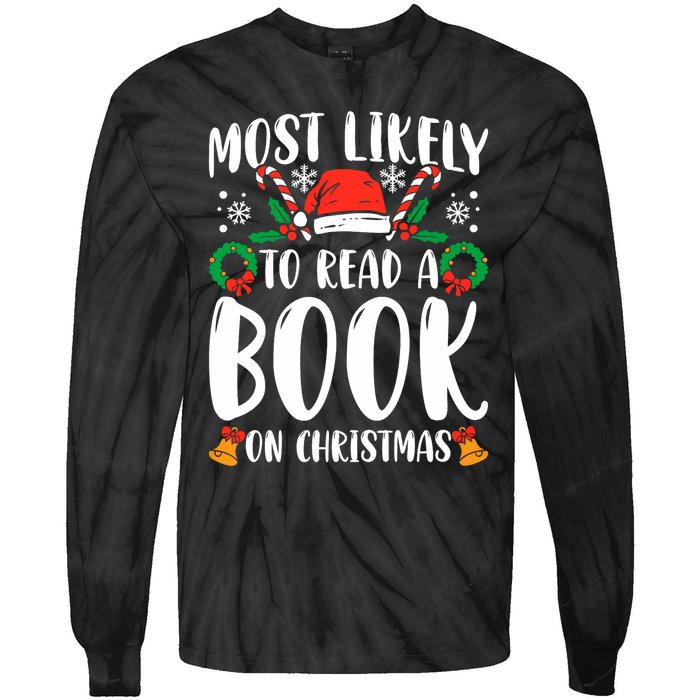 Most Likely To Read A Book On Christmas Matching Family Premium Tie-Dye Long Sleeve Shirt