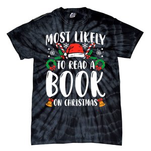 Most Likely To Read A Book On Christmas Matching Family Premium Tie-Dye T-Shirt