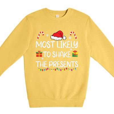 Most Likely To Shake The Presents Family Christmas Matching Premium Crewneck Sweatshirt