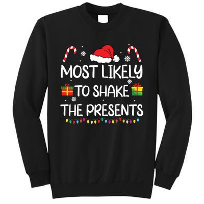 Most Likely To Shake The Presents Family Christmas Matching Sweatshirt