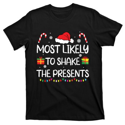 Most Likely To Shake The Presents Family Christmas Matching T-Shirt