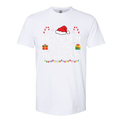 Most Likely To Shake The Presents Family Christmas Matching Softstyle CVC T-Shirt