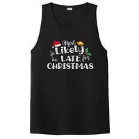 Most Likely To Be Late For Christmas Matching Christmas PosiCharge Competitor Tank