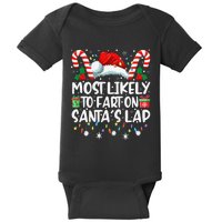 Most Likely To Fart On SantaS Lap Family Matching Christmas Baby Bodysuit