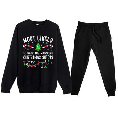 Most Likely To Hate The Matching Christmas  Funny  Premium Crewneck Sweatsuit Set