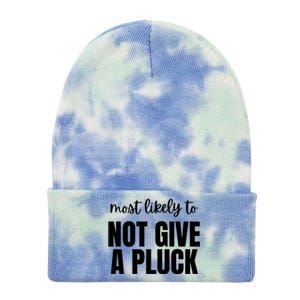 Most Likely To Not Give A Pluck Tie Dye 12in Knit Beanie