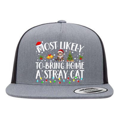 Most Likely To Bring Home A Stray Cat Matching Christmas Flat Bill Trucker Hat