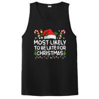 Most Likely To Be Late For Christmas Matching Christmas PosiCharge Competitor Tank