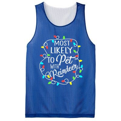 Most Likely To Pet The Reindeer Funny Sarcastic Cool Gift Mesh Reversible Basketball Jersey Tank