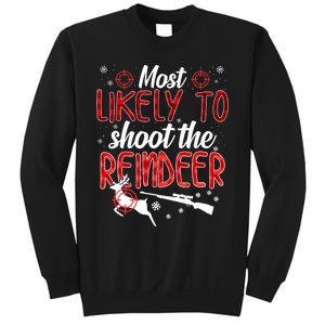 Most Likely To Shoot The Reindeer Funny Family Christmas Sweatshirt