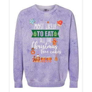 Most Likely To Eat Christmas Tree Cakes Funny Xmas Holiday Gift Colorblast Crewneck Sweatshirt