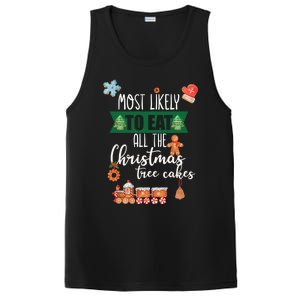 Most Likely To Eat Christmas Tree Cakes Funny Xmas Holiday Gift PosiCharge Competitor Tank