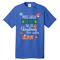 Most Likely To Eat Christmas Tree Cakes Funny Xmas Holiday Gift Tall T-Shirt