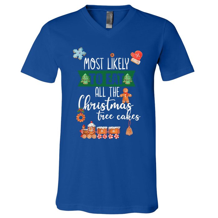 Most Likely To Eat Christmas Tree Cakes Funny Xmas Holiday Gift V-Neck T-Shirt