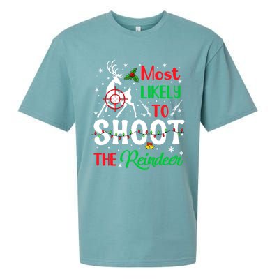 Most Likely To Shoot The Reindeer Humor Christmas Pajama Gift Sueded Cloud Jersey T-Shirt