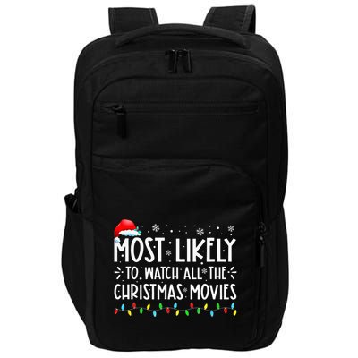 Most Likely To Watch All The Christmas Movies Christmas Impact Tech Backpack