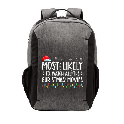 Most Likely To Watch All The Christmas Movies Christmas Vector Backpack