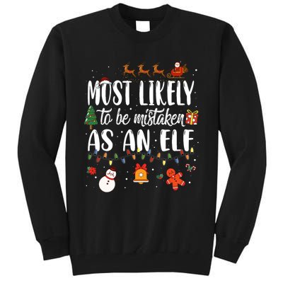 Most Likely To Be Mistaken As An Elf Family Christmas Tall Sweatshirt