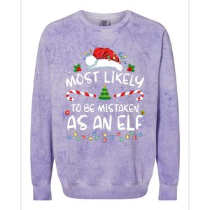 Most Likely To Be Mistaken As An Elf Family Christmas Colorblast Crewneck Sweatshirt