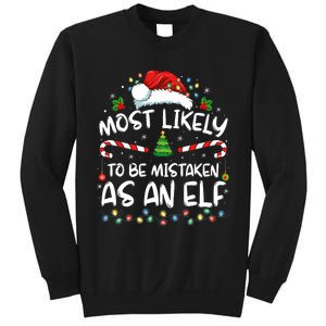 Most Likely To Be Mistaken As An Elf Family Christmas Sweatshirt