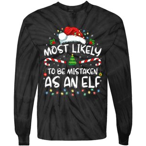 Most Likely To Be Mistaken As An Elf Family Christmas Tie-Dye Long Sleeve Shirt