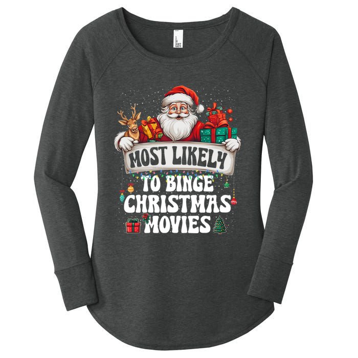 Most Likely To Binge Christmas Movies Family Matching Xmas Women's Perfect Tri Tunic Long Sleeve Shirt