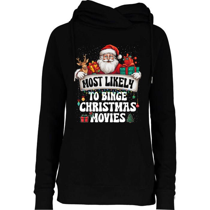 Most Likely To Binge Christmas Movies Family Matching Xmas Womens Funnel Neck Pullover Hood