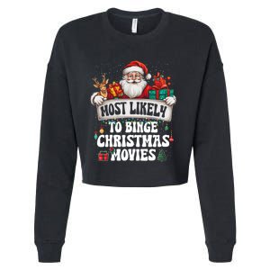 Most Likely To Binge Christmas Movies Family Matching Xmas Cropped Pullover Crew