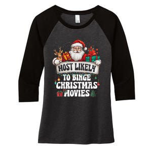 Most Likely To Binge Christmas Movies Family Matching Xmas Women's Tri-Blend 3/4-Sleeve Raglan Shirt