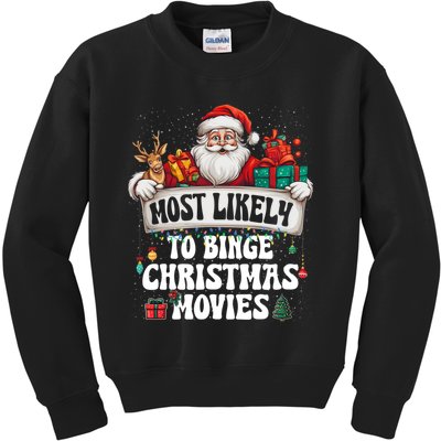 Most Likely To Binge Christmas Movies Family Matching Xmas Kids Sweatshirt