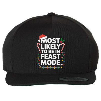 Most Like To Be In Feast The Mode Christmas Family Matching Wool Snapback Cap