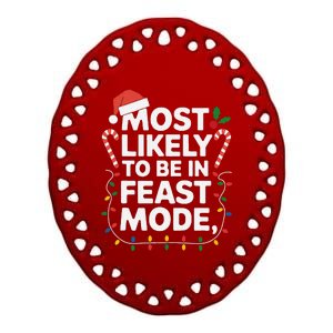 Most Like To Be In Feast The Mode Christmas Family Matching Ceramic Oval Ornament