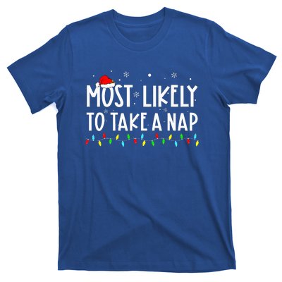 Most Likely To Take A Nap Family Xmas Pajama Christmas  T-Shirt