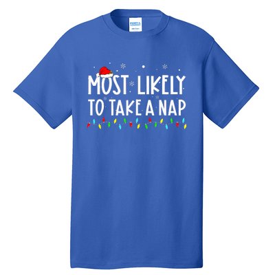 Most Likely To Take A Nap Family Xmas Pajama Christmas  Tall T-Shirt