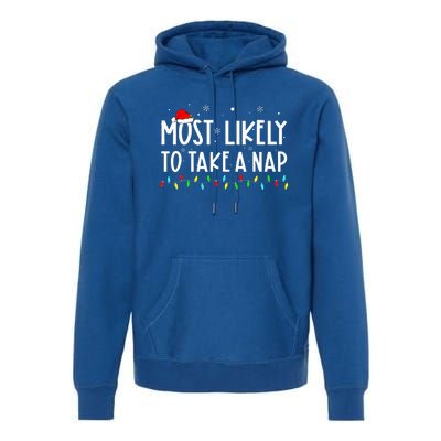 Most Likely To Take A Nap Family Xmas Pajama Christmas  Premium Hoodie