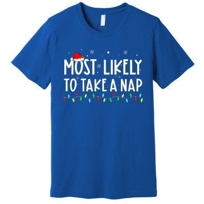 Most Likely To Take A Nap Family Xmas Pajama Christmas  Premium T-Shirt