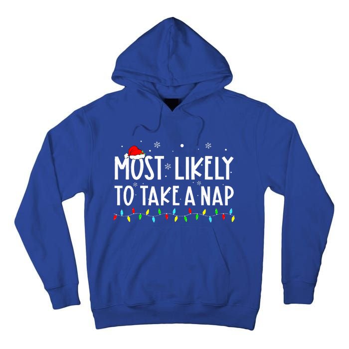 Most Likely To Take A Nap Family Xmas Pajama Christmas  Tall Hoodie