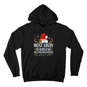 Most Likely To Watch All The Christmas Movies Matching Xmas Hoodie