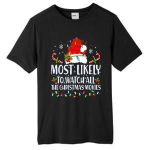 Most Likely To Watch All The Christmas Movies Matching Xmas Tall Fusion ChromaSoft Performance T-Shirt