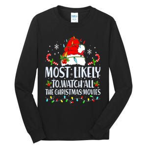 Most Likely To Watch All The Christmas Movies Matching Xmas Tall Long Sleeve T-Shirt