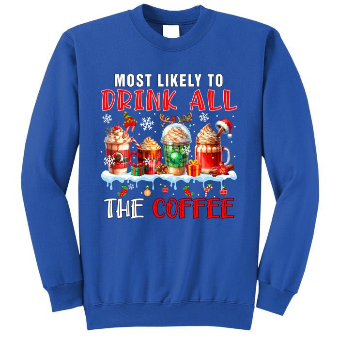 Most Like To All Coffee Xmas Naughty Santa Reindeer Funny Gift Sweatshirt