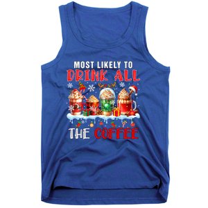 Most Like To All Coffee Xmas Naughty Santa Reindeer Funny Gift Tank Top