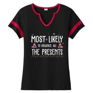 Most Likely To Organize All The Presents Funny Christmas Ladies Halftime Notch Neck Tee