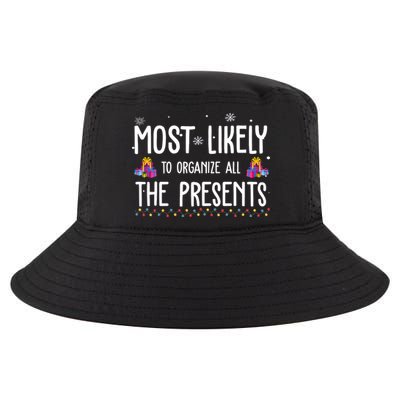 Most Likely To Organize All The Presents Funny Christmas Cool Comfort Performance Bucket Hat