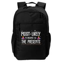 Most Likely To Organize All The Presents Funny Christmas Backpack