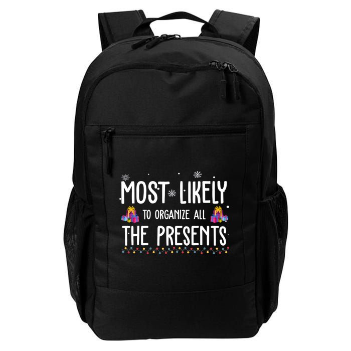 Most Likely To Organize All The Presents Funny Christmas Backpack