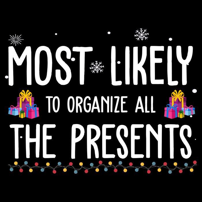 Most Likely To Organize All The Presents Funny Christmas Button