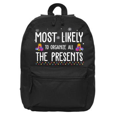 Most Likely To Organize All The Presents Funny Christmas 16 in Basic Backpack